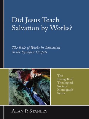 cover image of Did Jesus Teach Salvation by Works?